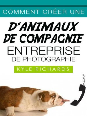 cover image of Comment créer une d'animaux de compagnie entreprise de photographie